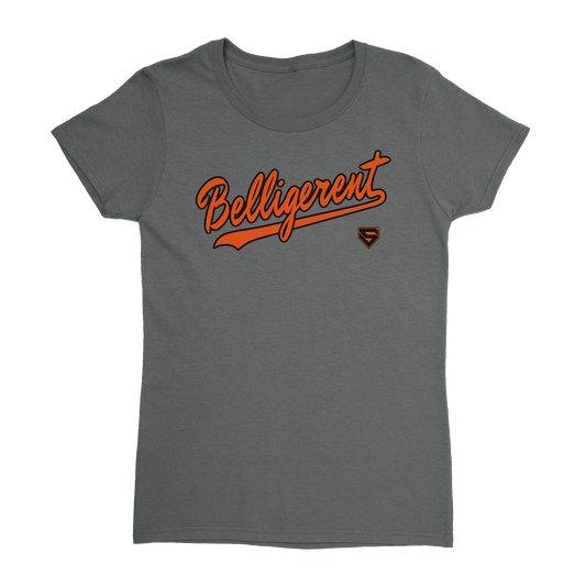 Belligerent Shirsey Women's Tee from Seamheaded Apparel