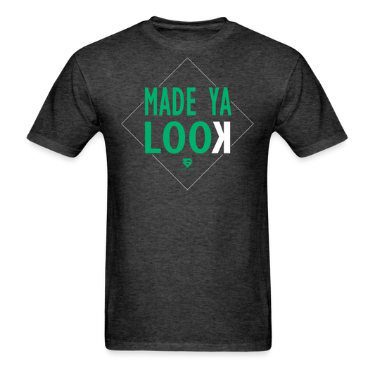 Made Ya Look Men's Tee from Seamheaded